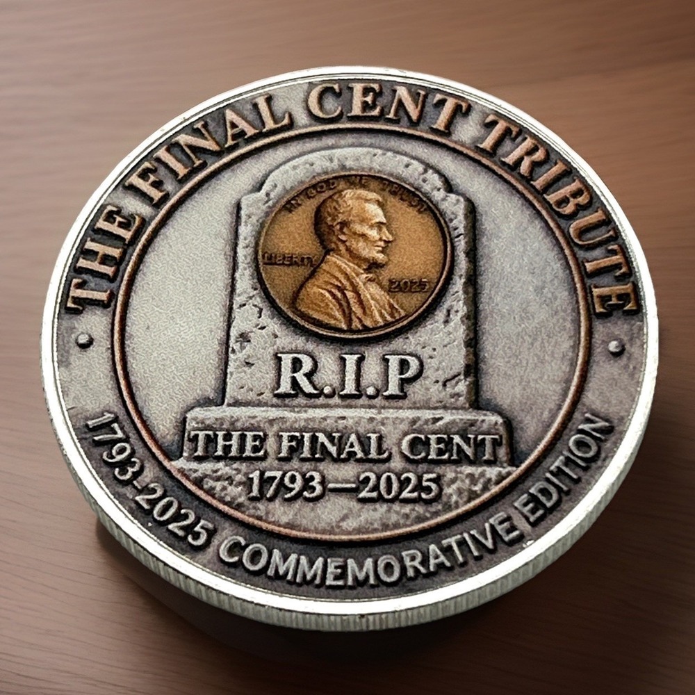 *Lincoln Final Cent 2025* R.I.P. Penny ENGRAVED Commemorative Coin Medal